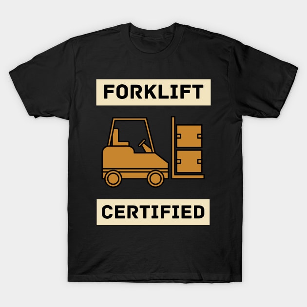 Forklift Certified Meme T-Shirt by pako-valor